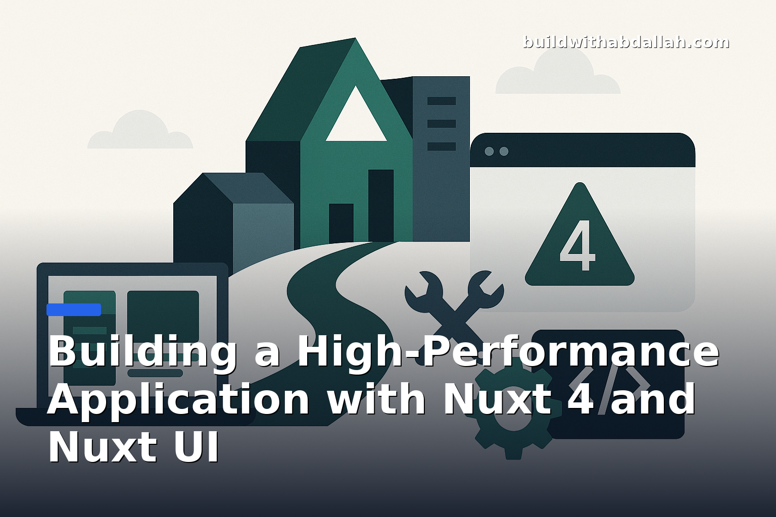 Building a High-Performance Application with Nuxt 4 and Nuxt UI