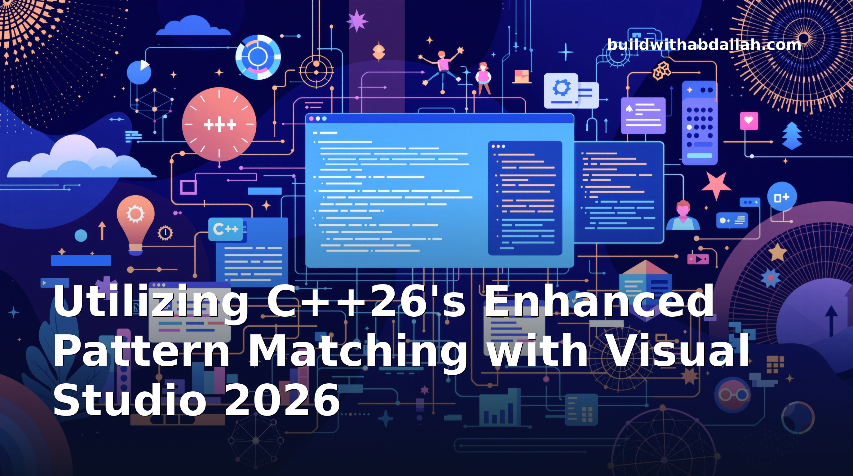 Utilizing C++26's Enhanced Pattern Matching with Visual Studio 2026