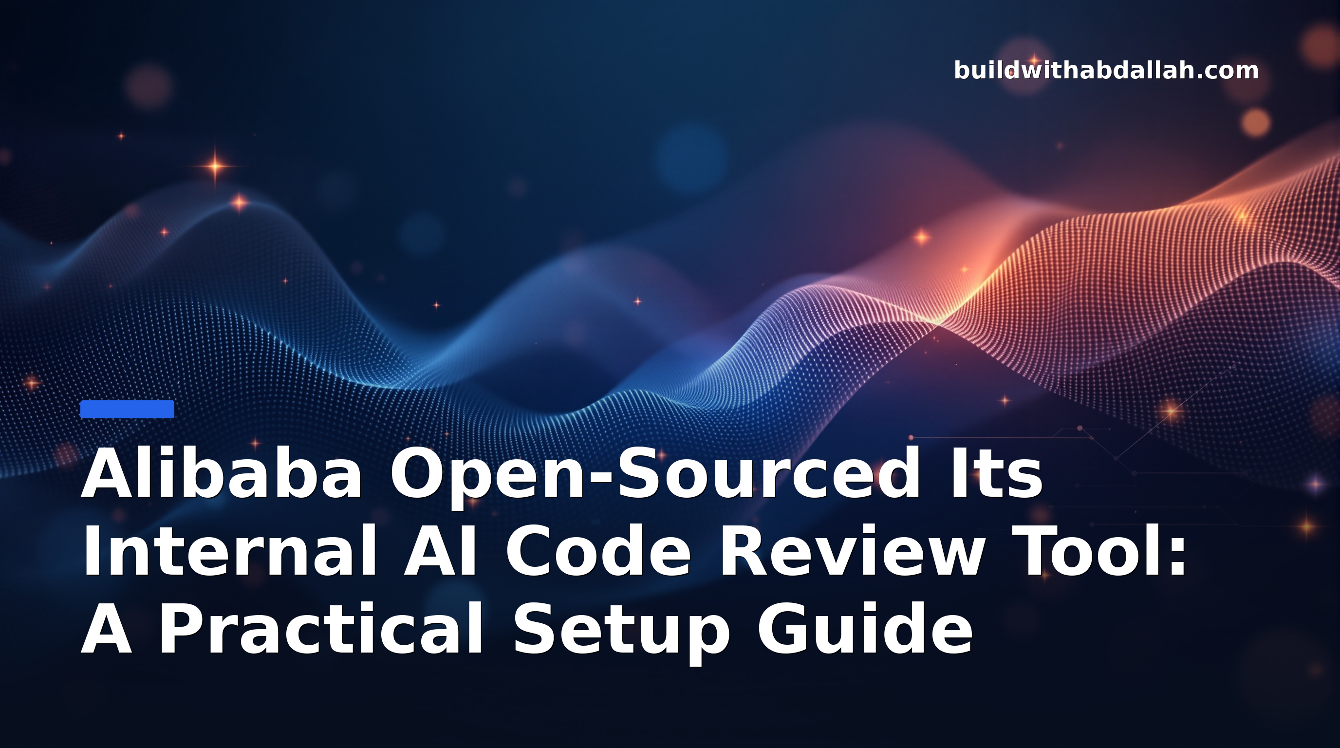 Alibaba Open-Sourced Its Internal AI Code Review Tool: A Practical Setup Guide